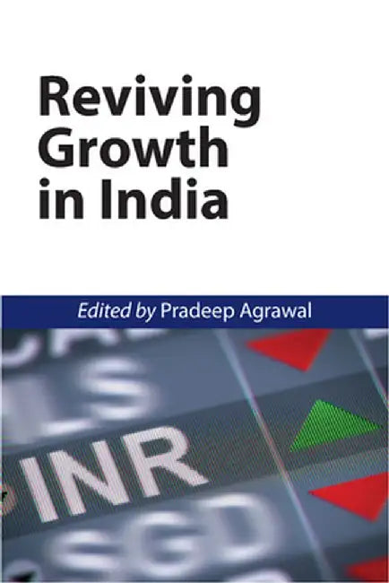 Reviving Growth in India by Pradeep Agrawal