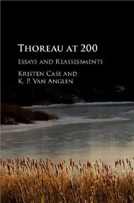 Thoreau at 200 by Kristen Case