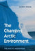 The Changing Arctic Environment: The Arctic Messenger by David P. Stone