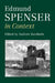 Edmund Spenser in Context by Andrew Escobedo
