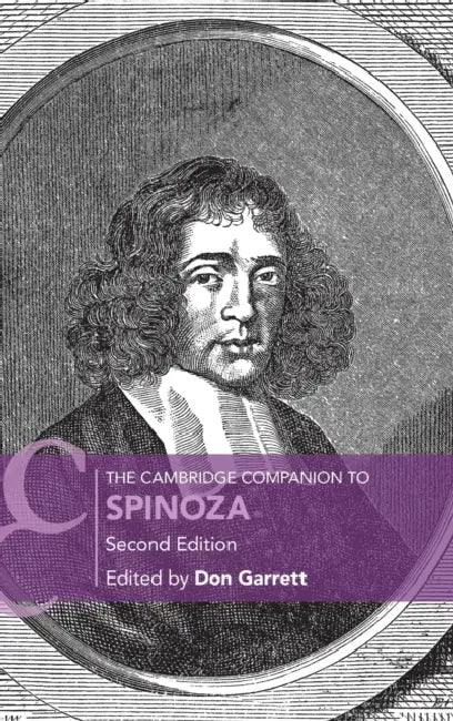 The Cambridge Companion to Spinoza by Don Garrett