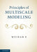 Principles of Multiscale Modeling by Weinan E