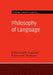 Philosophy of Language by Zoltán Gendler Szabó, Richmond H. Thomason