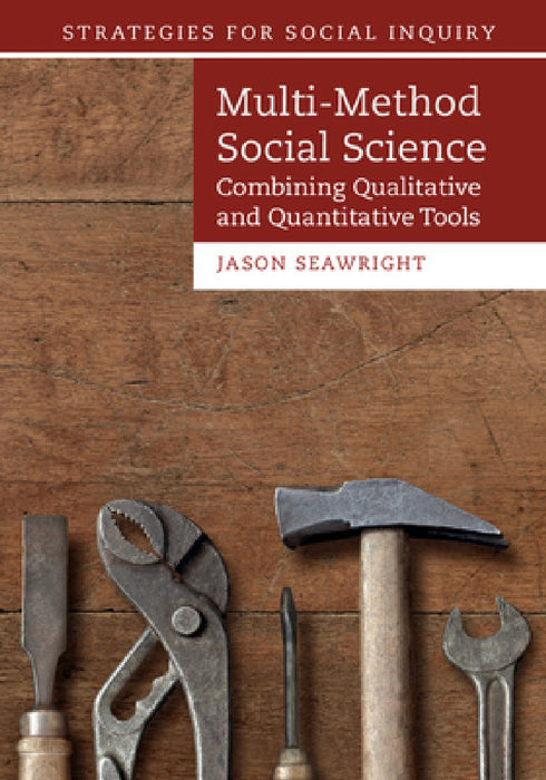 Multi-Method Social Science by Jason Seawright