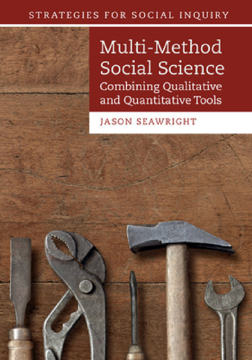 Multi-Method Social Science by Jason Seawright