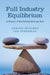 Full Industry Equilibrium by Arrigo Opocher, Ian Steedman