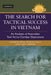 The Search for Tactical Success in Vietnam by Andrew Ross, Bob Hall, Amy Griffin