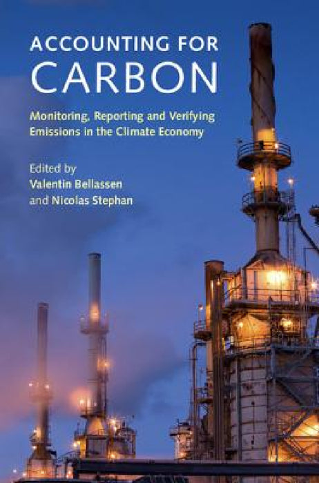 Accounting for Carbon by Valentin Bellassen, Nicolas Stephan