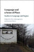 Language and a Sense of Place: Studies in Language and Region by Chris Montgomery, Emma Moore