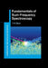 Fundamentals of Sum-Frequency Spectroscopy by Y. R. Shen