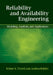 Reliability and Availability Engineering by Trivedi, Kishor S.
