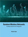 Random Wireless Networks: An Information Theoretic Perspective by Rahul Vaze