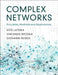 Complex Networks: Principles, Methods and Applications by Vito Latora, Vincenzo Nicosia