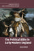 The Political Bible in Early Modern England by Kevin Killeen