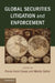 Global Securities Litigation and Enforcement by Pierre-Henri Conac