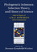 Phylogenetic Inference, Selection Theory, and History of Science: Selected Papers of A. W. F. Edwards with Commentaries by Rasmus Grønfeldt Winther