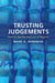 Trusting Judgements by Mark A. Burgman