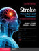 Stroke Prevention and Treatment: An Evidence-Based Approach by Jeffrey Saver