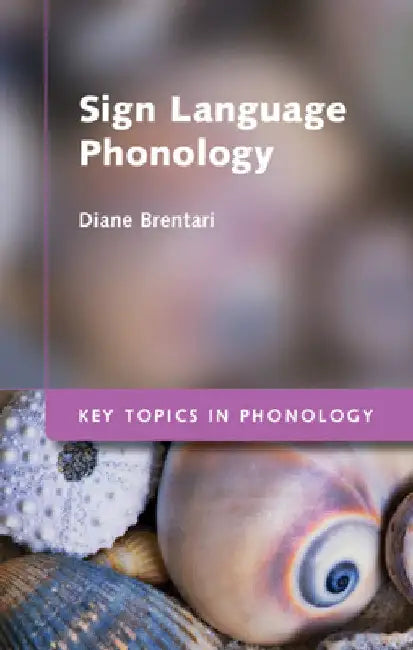 Sign Language Phonology by Diane Brentari