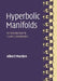 Hyperbolic Manifolds: An Introduction in 2 and 3 Dimensions by Albert Marden