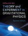 Theory and Experiment in Gravitational Physics by Clifford M. Will