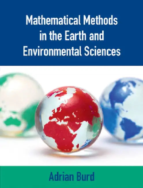 Mathematical Methods in the Earth and Environmental Sciences by Adrian Burd