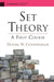 Set Theory by Daniel W. Cunningham