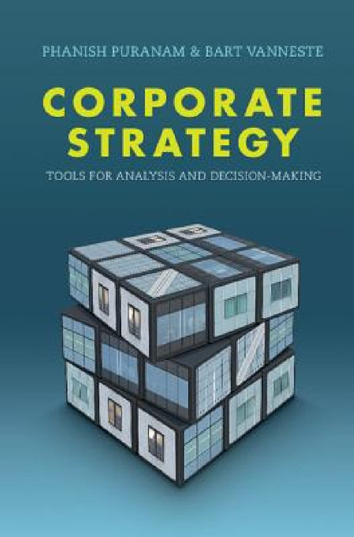 Corporate Strategy by Phanish Puranam, Bart Vanneste