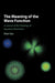 The Meaning of the Wave Function by Shan Gao