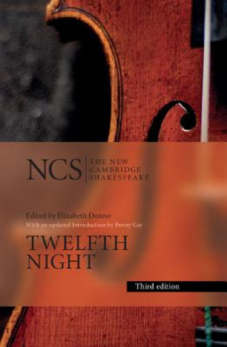 Twelfth Night by William Shakespeare, Elizabeth Story Donno, Penny Gay
