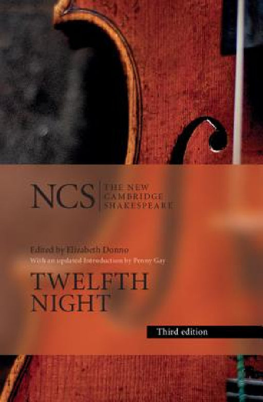 Twelfth Night by William Shakespeare, Elizabeth Story Donno, Penny Gay