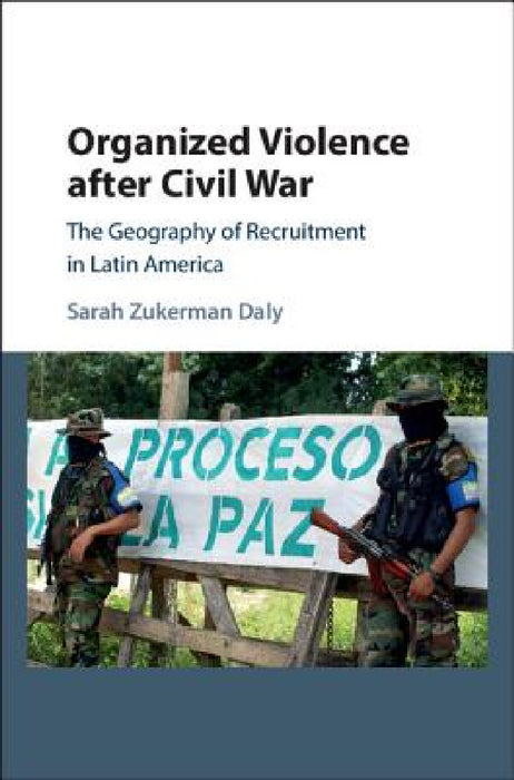 Remilitarization after Civil War by Sarah Zukerman Daly