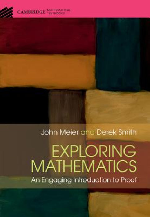 Exploring Mathematics by John Meier, Derek Smith