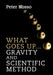 What Goes Up... Gravity and Scientific Method by Peter Kosso