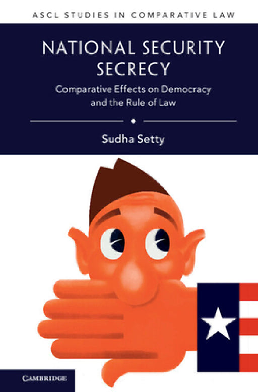 National Security Secrecy by Sudha Setty