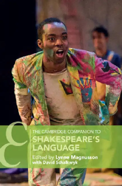 The Cambridge Companion to Shakespeare's Language by Lynne Magnusson