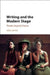 Writing and the Modern Stage: Theater Beyond Drama by Julia Jarcho