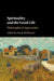 Spirituality and the Good Life: Philosophical Approaches by David McPherson