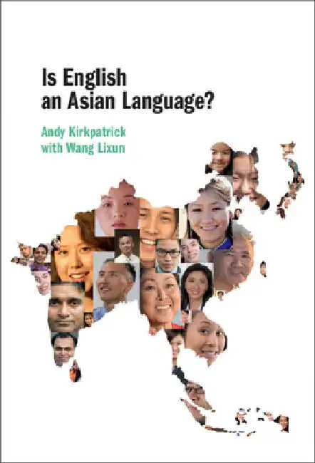 Is English an Asian Language? by Andy Kirkpatrick