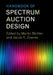 Handbook of Spectrum Auction Design by Martin Bichler, Jacob K. Goeree