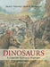 Dinosaurs by David E. Fastovsky, David B. Weishampel, John Sibbick