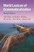 World Lexicon of Grammaticalization by Tania Kuteva