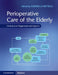 Perioperative Care of the Elderly by Gabriella Bettelli
