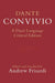Dante: Convivio by Dante Alighieri, Andrew Frisardi