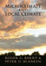 Microclimate and Local Climate by Roger Barry, Peter Blanken