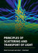 Principles of Scattering and Transport of Light by Rémi Carminati