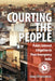 Courting the People: Public Interest Litigation in Post-Emergency India by Anuj Bhuwania