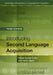 Introducing Second Language Acquisition by Muriel Saville-Troike, Karen Barto
