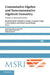 Commutative Algebra and Noncommutative Algebraic Geometry by David Eisenbud, Srikanth B. Iyengar, Anurag K. Singh