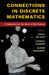 Connections in Discrete Mathematics by Steve Butler, Joshua Cooper, Glenn Hurlbert